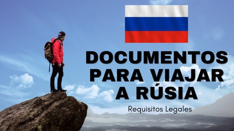 Cuáles son los requisitos para viajar a rusia